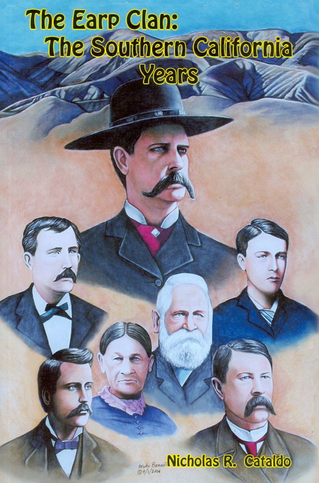 Earp Clan: The Southern California Years
