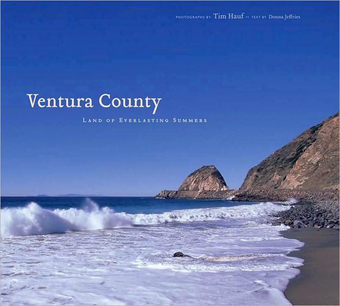 Ventura County: Land of Everlasting Summers