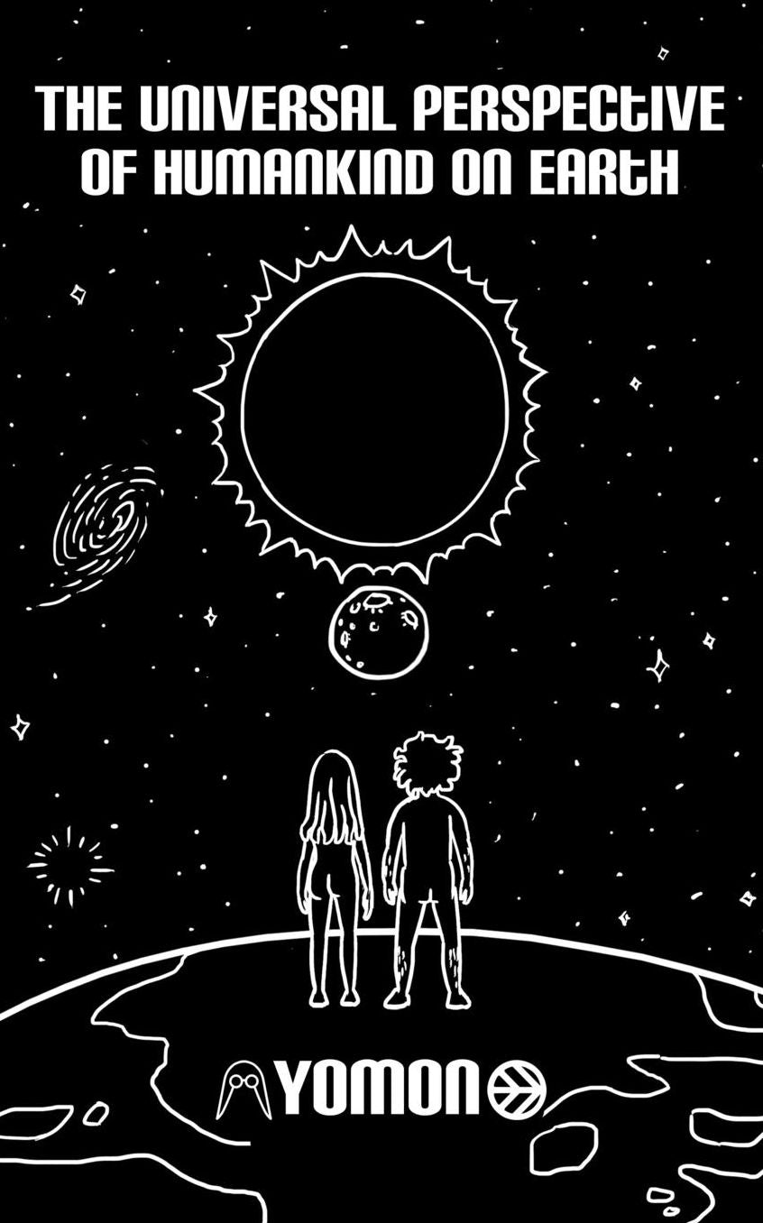 The Universal Perspective of Humankind on Earth