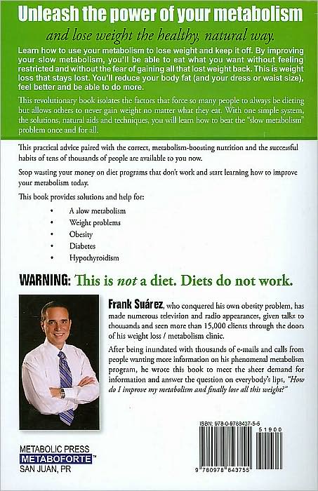 The Power of Your Metabolism: The Causes and the Solutions to the "Slow Metabolism" That Is Creating Weight Problems and an Obesity Epidemic