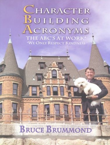 Character Building Acronyms: The ABC's at Work