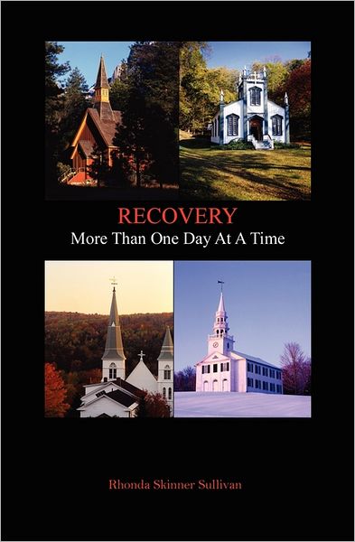 Recovery: More Than One Day at A Time