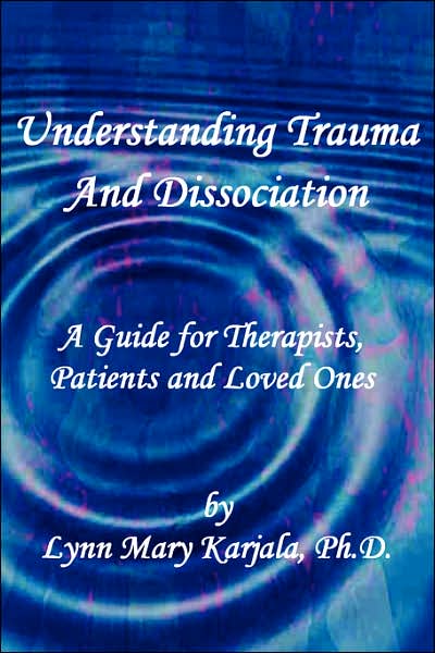 Understanding Trauma and Dissociation