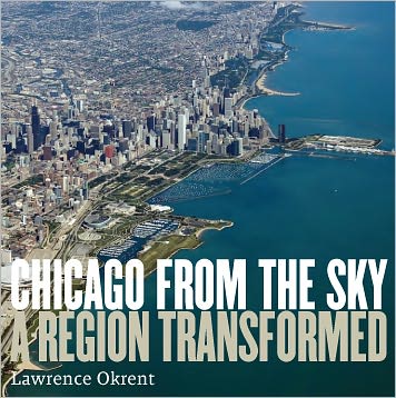 Chicago from the Sky: A Region Transformed