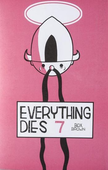 Everything Dies #7