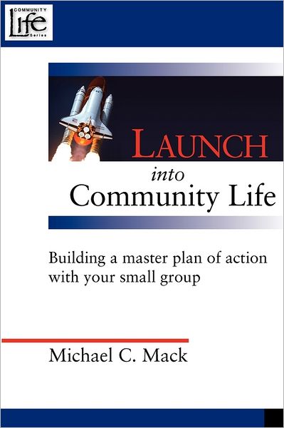 Launch Into Community Life