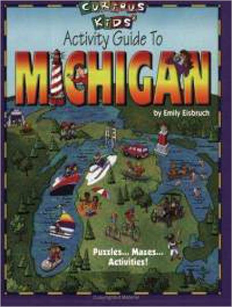Curious Kids Activity Guide to Michigan