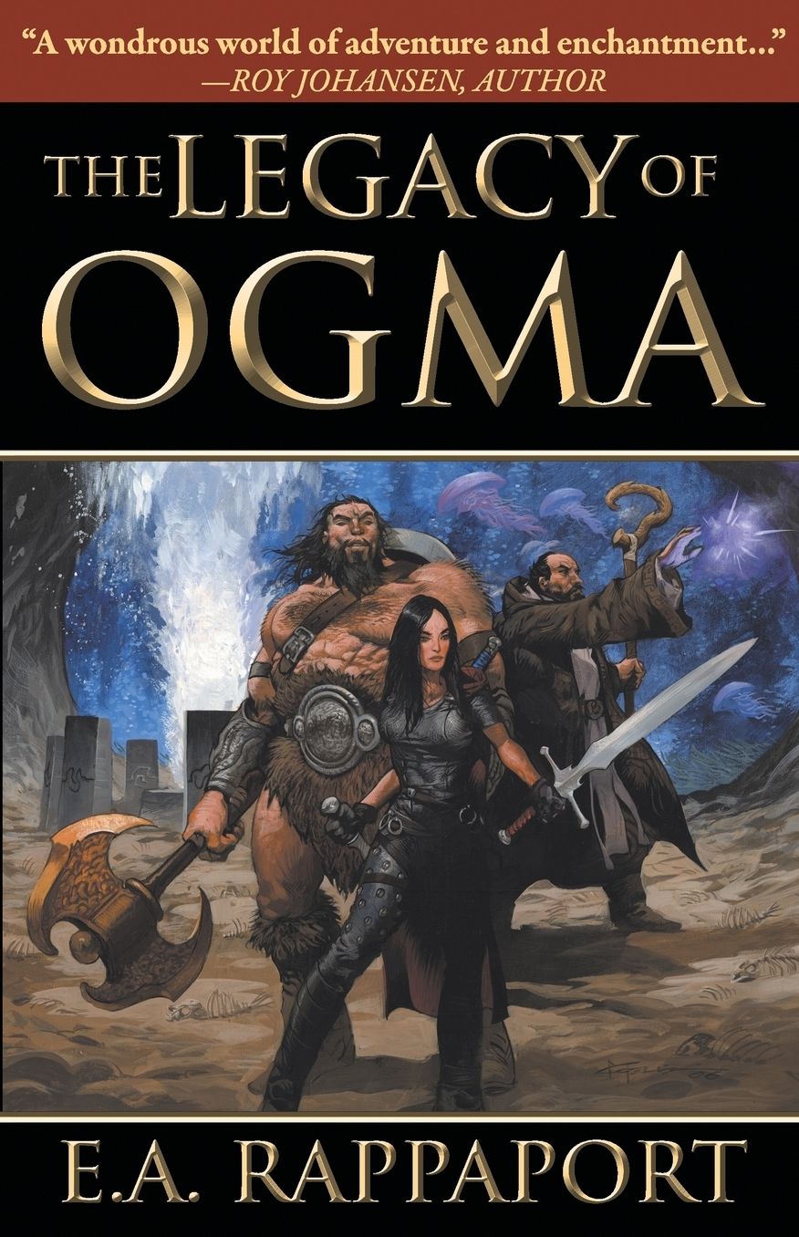 The Legacy of Ogma: Book One in Legends of the Four Races