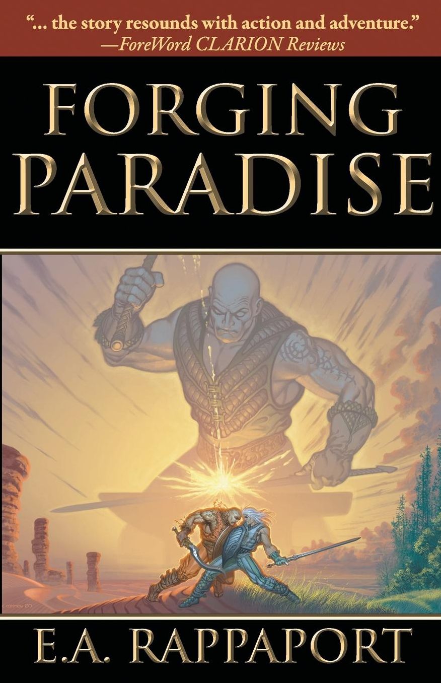 Forging Paradise: Book Two in Legends of the Four Races