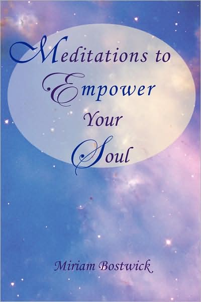 Meditations to Empower Your Soul