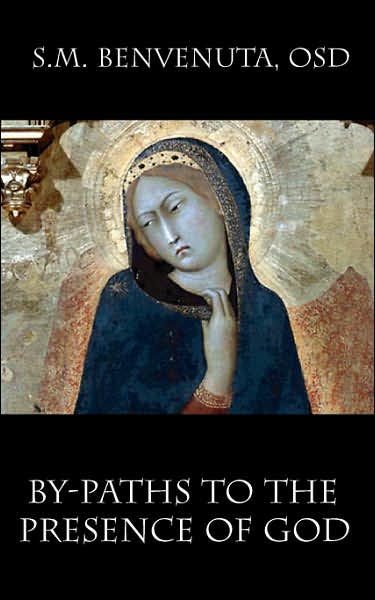 By-Paths To The Presence Of God