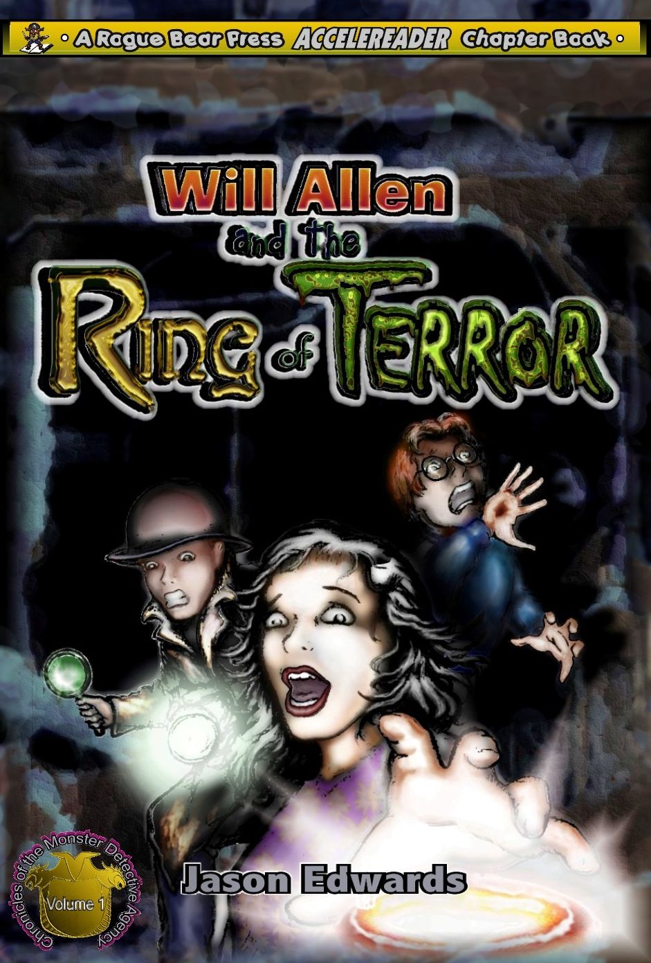 Will Allen and the Ring of Terror: Chronicles of the Monster Detective Agency Volume 2