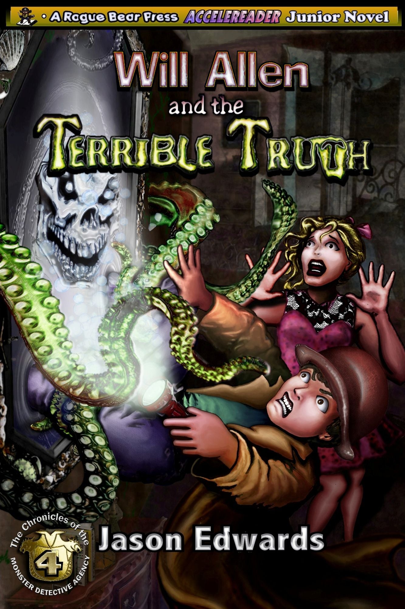 Will Allen and the Terrible Truth: Chronicles of the Monster Detective Agency Volume 4