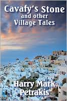Cavafy's Stone: And Other Village Tales