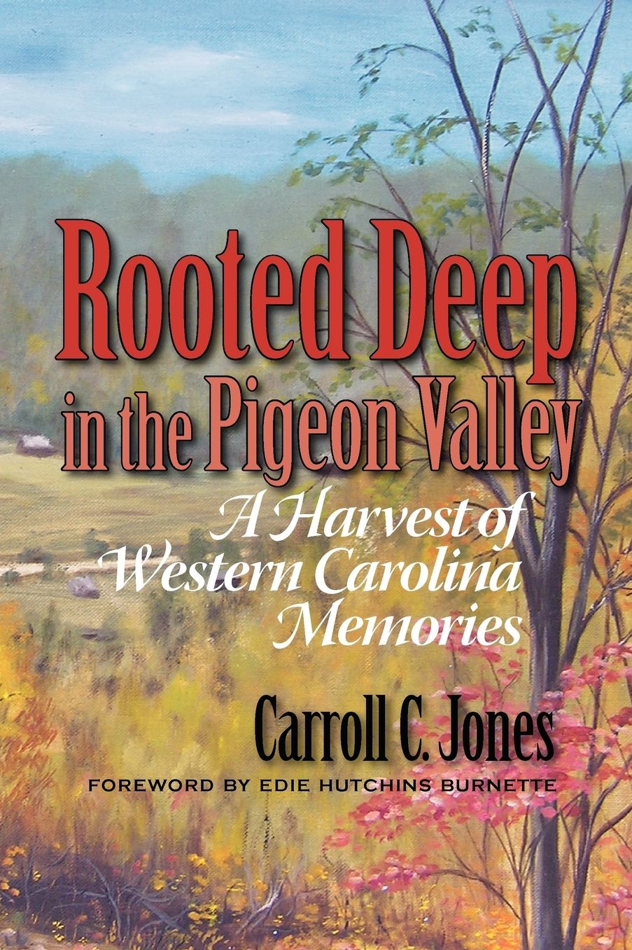 Rooted Deep In The Pigeon Valley