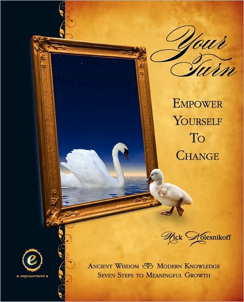 Your Turn: Empower Yourself to Change