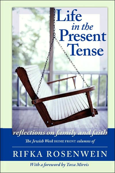 Life in the Present Tense: Reflections on Faith and Family