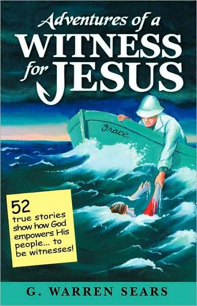 Adventures Of A Witness For Jesus