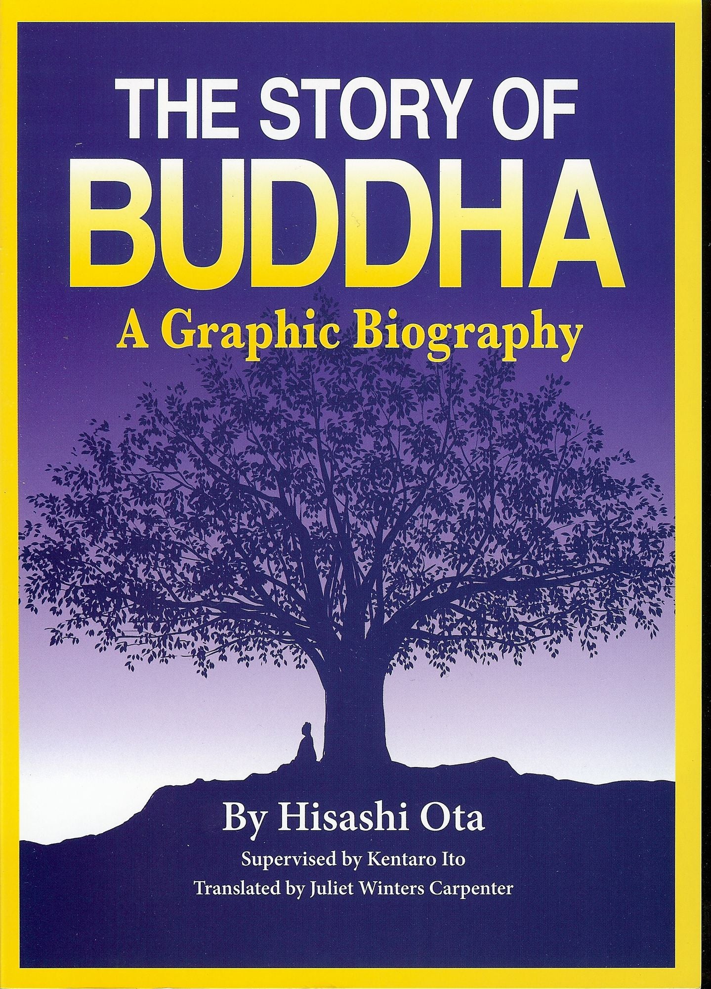 The Story of Buddha: A Graphic Biography