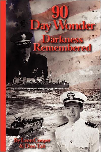 90 Day Wonder: Darkness Remembered