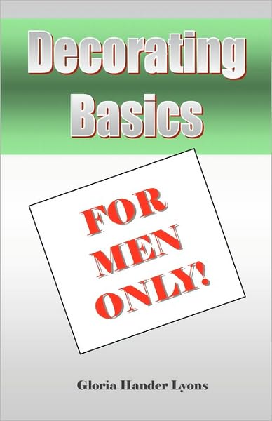 Decorating Basics: For Men Only