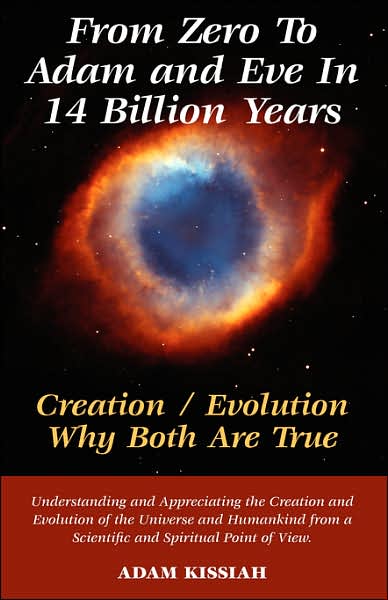 From Zero To Adam And Eve In Fourteen Billion Years