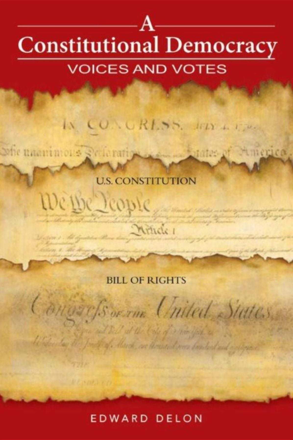 A Constitutional Democracy: Voices and Votes