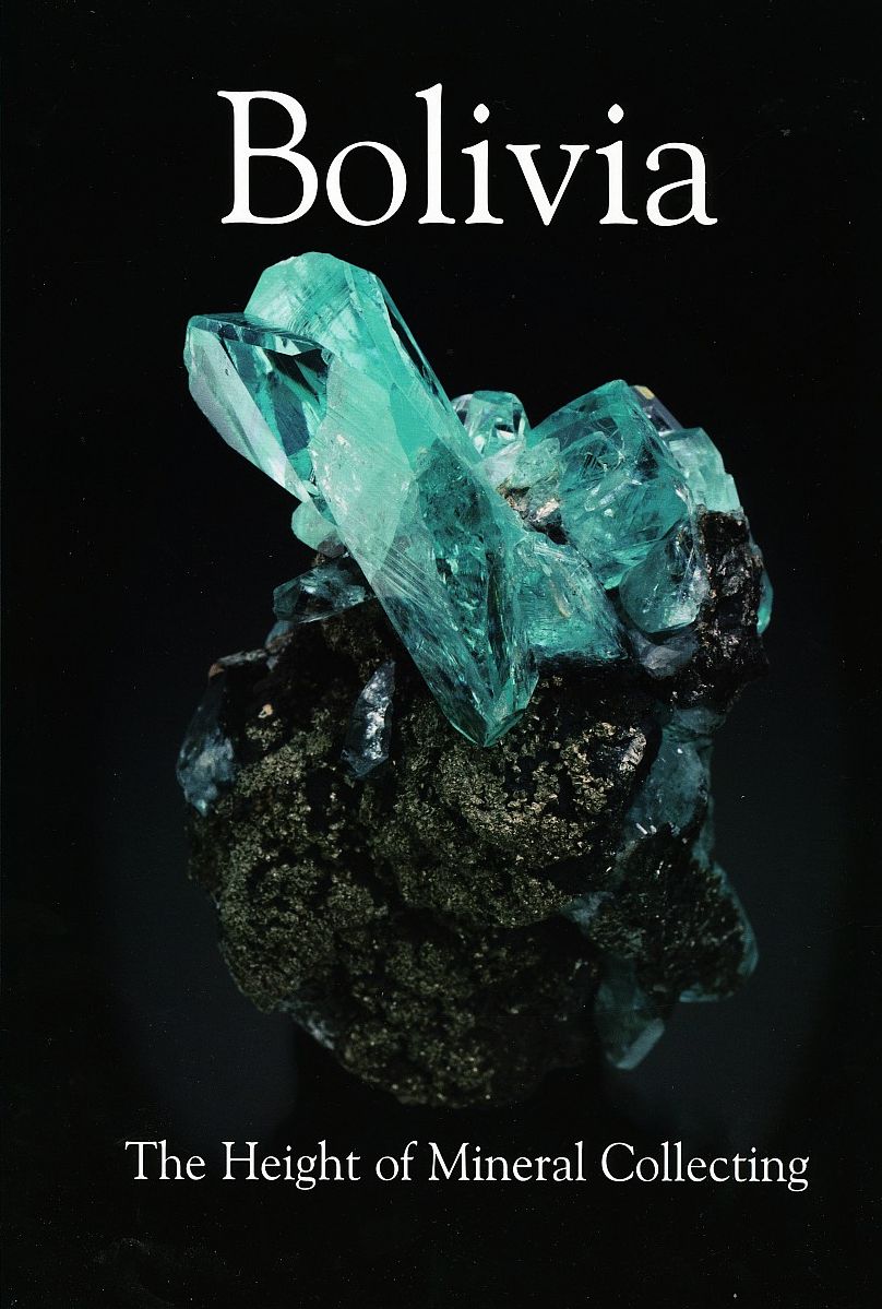 Bolivia: The Height of Mineral Collecting