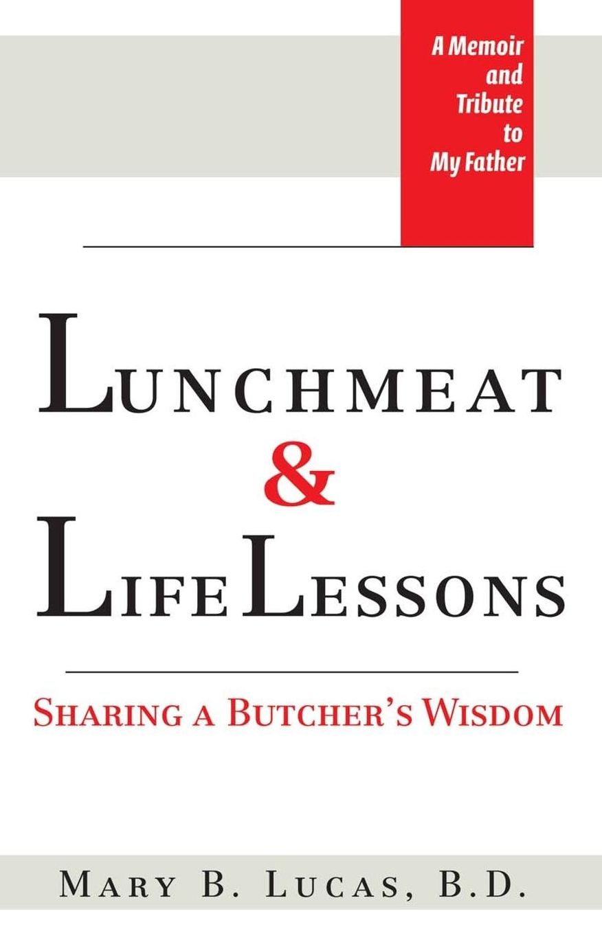 Lunchmeat and Life Lessons: Sharing a Butcher's Wisdom