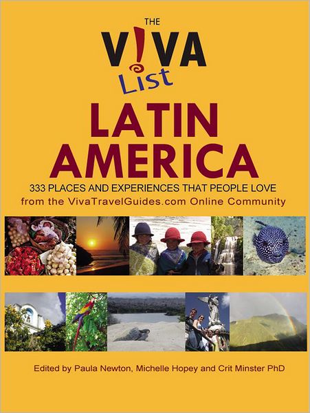 The Viva List Latin America: 333 Places and Experiences People Love