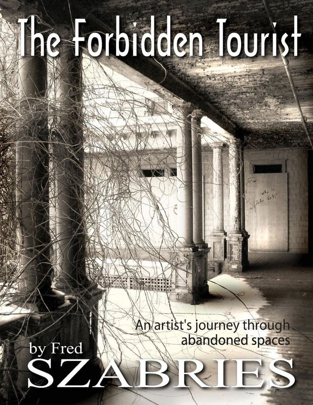 The Forbidden Tourist: An artist's journey through abandoned spaces