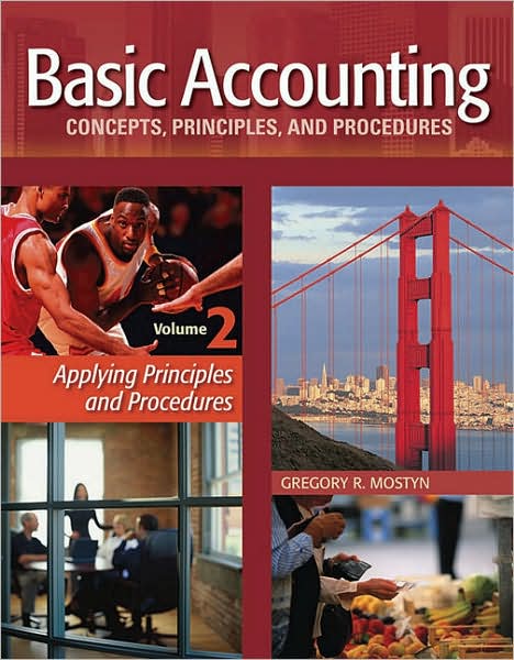 Basic Accounting Concepts, Principles, and Procedures: Applying Principles and Procedures