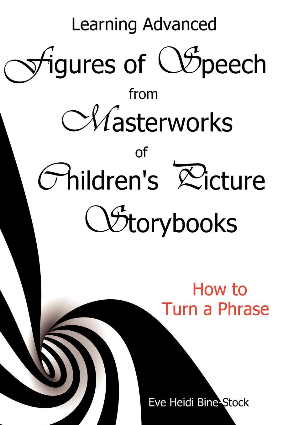 Learning Advanced Figures Of Speech From Masterworks Of Children's Picture Storybooks