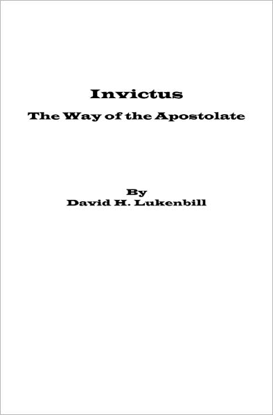 Invictus: The Way of the Apostolate