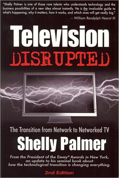 Television Disrupted: The Transition from Network to Networked TV