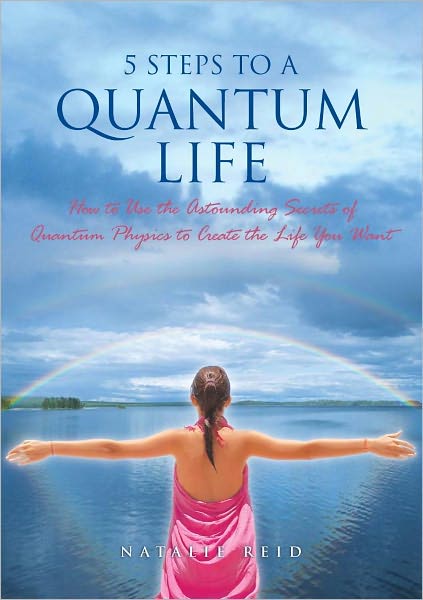 5 Steps to a Quantum Life