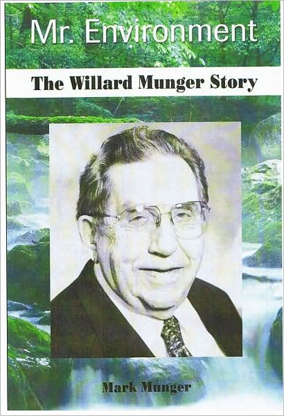 Mr. Environment: The Willard Munger Story
