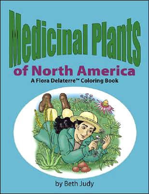Medicinal Plants of North America: A Flora Delaterre Coloring Book
