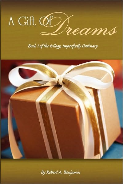 A Gift Of Dreams
