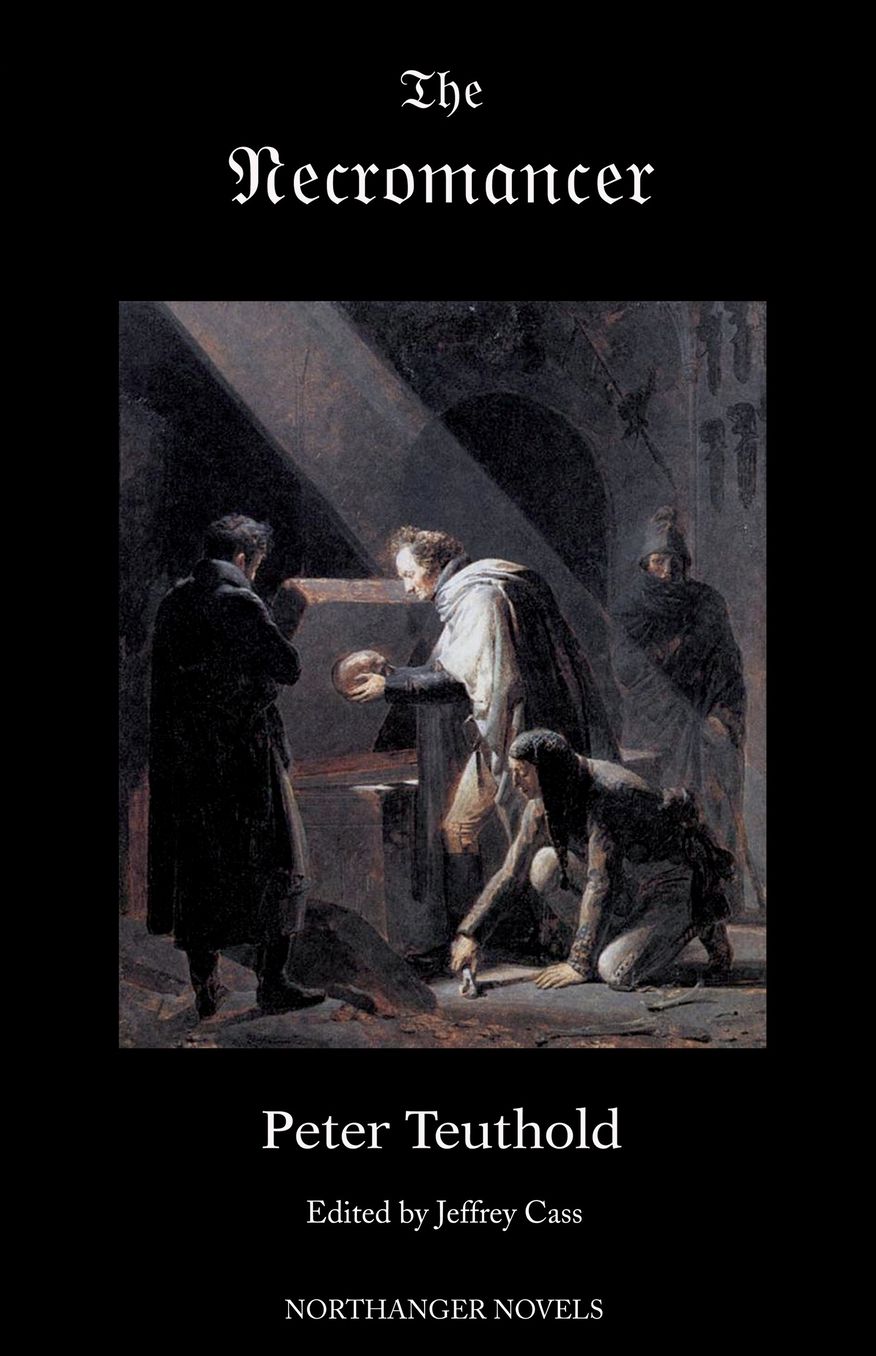 The Necromancer; Or, The Tale Of The Black Forest