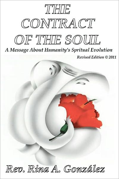 The Contract of the Soul - Revised Edition: A Message about Our Spiritual-Human Evolution