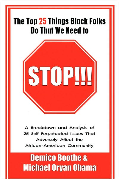 The Top 25 Things Black Folks Do That We Need To Stop!!!