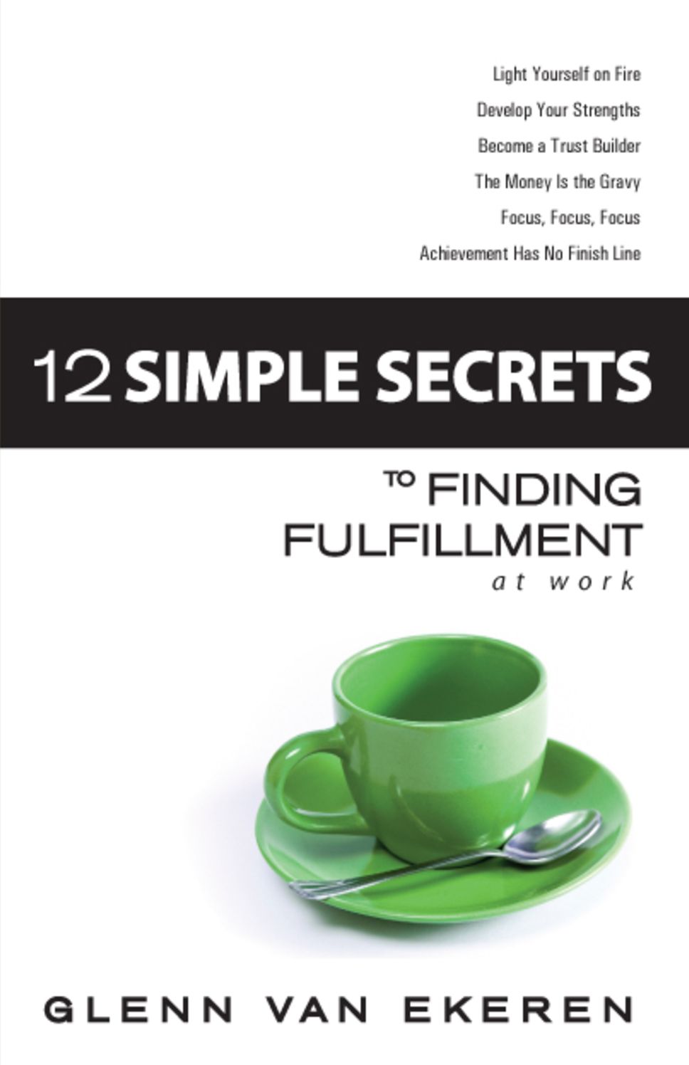 12 Simple Secrets to Finding Fulfillment at Work