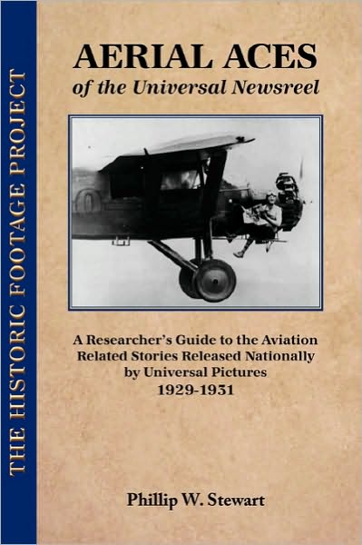 Aerial Aces Of The Universal Newsreel