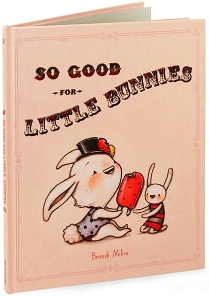 So Good for Little Bunnies