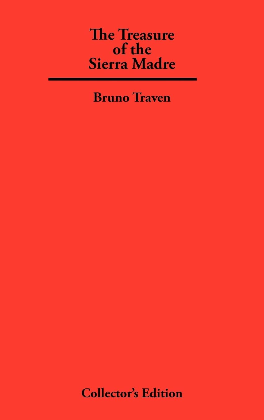 The Treasure Of The Sierra Madre
