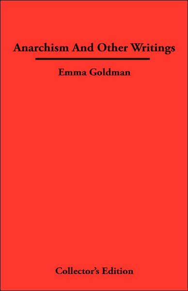 Anarchismn and Other Writings