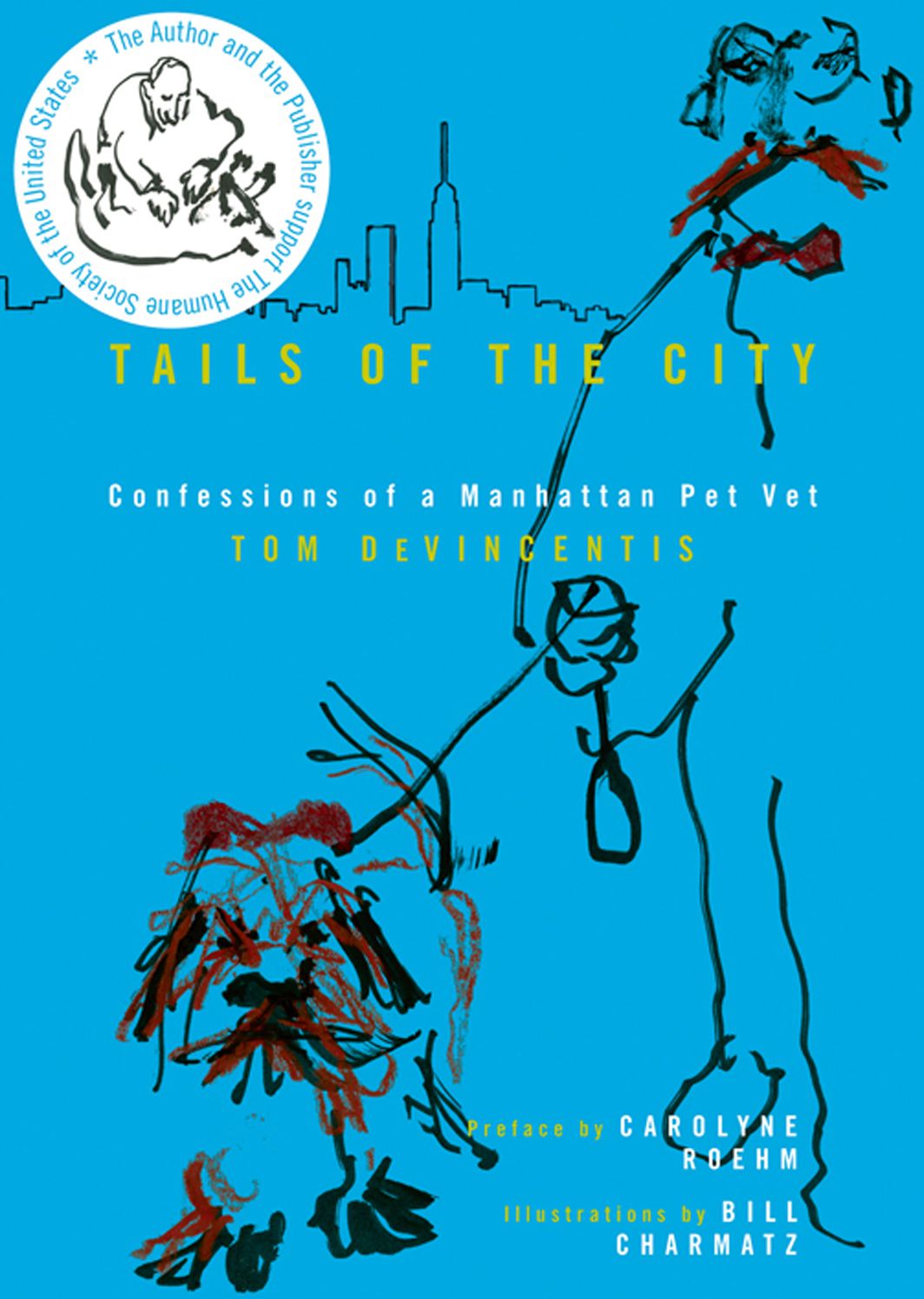 Tails of the City: Confessions of a Manhattan Pet Vet