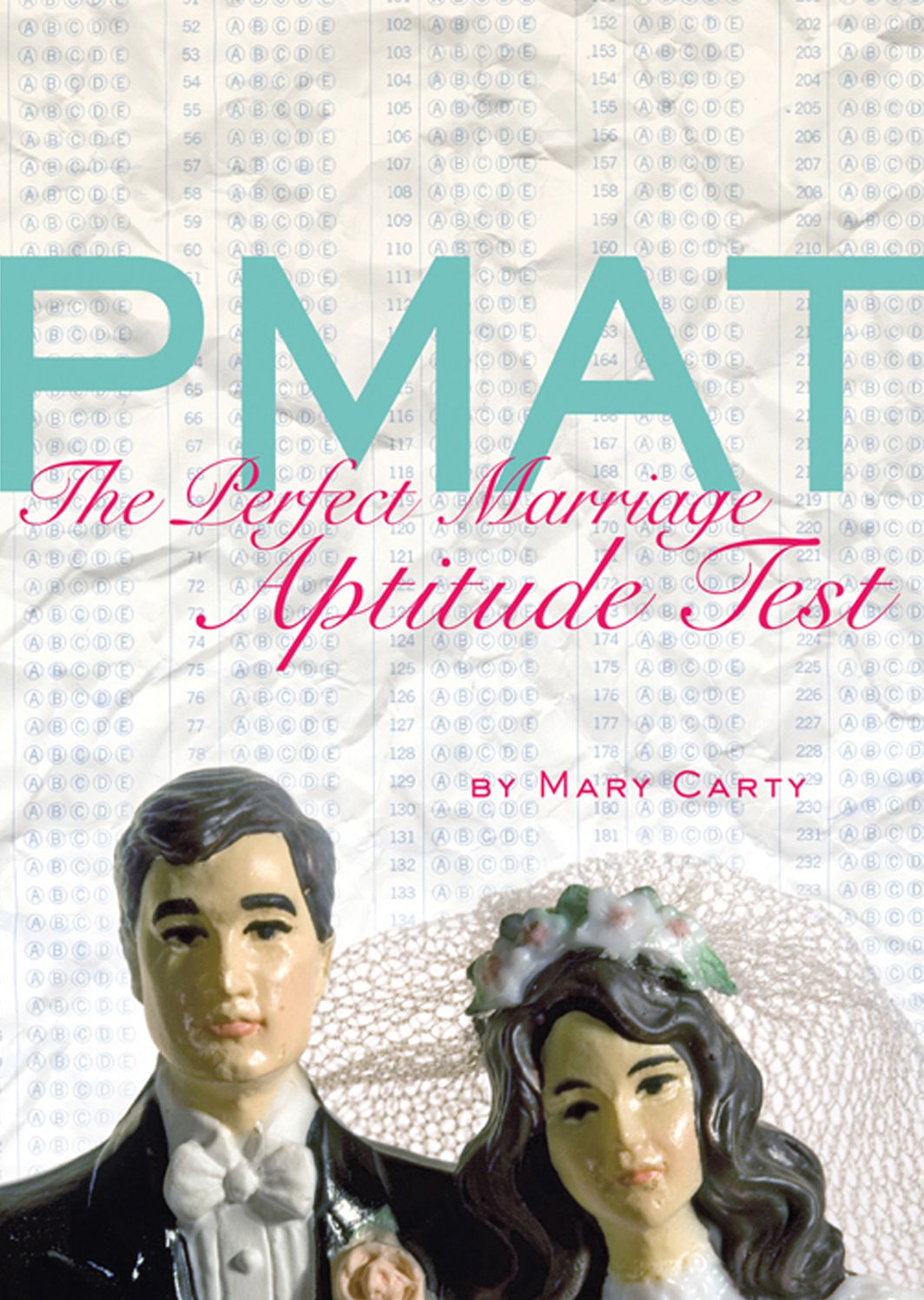 PMAT: The Perfect Marriage Aptitude Test