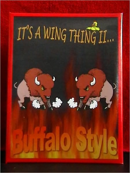 It's a Wing Thing II...Buffalo Style